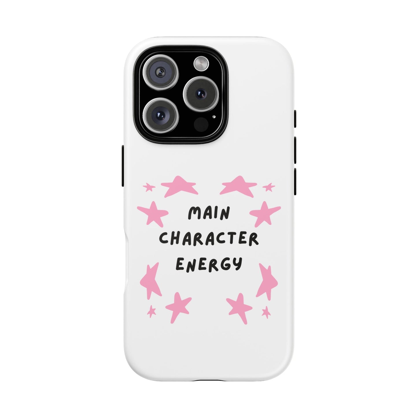 Main Character Energy Phone Case — Pink Stars Protective iPhone Cover
