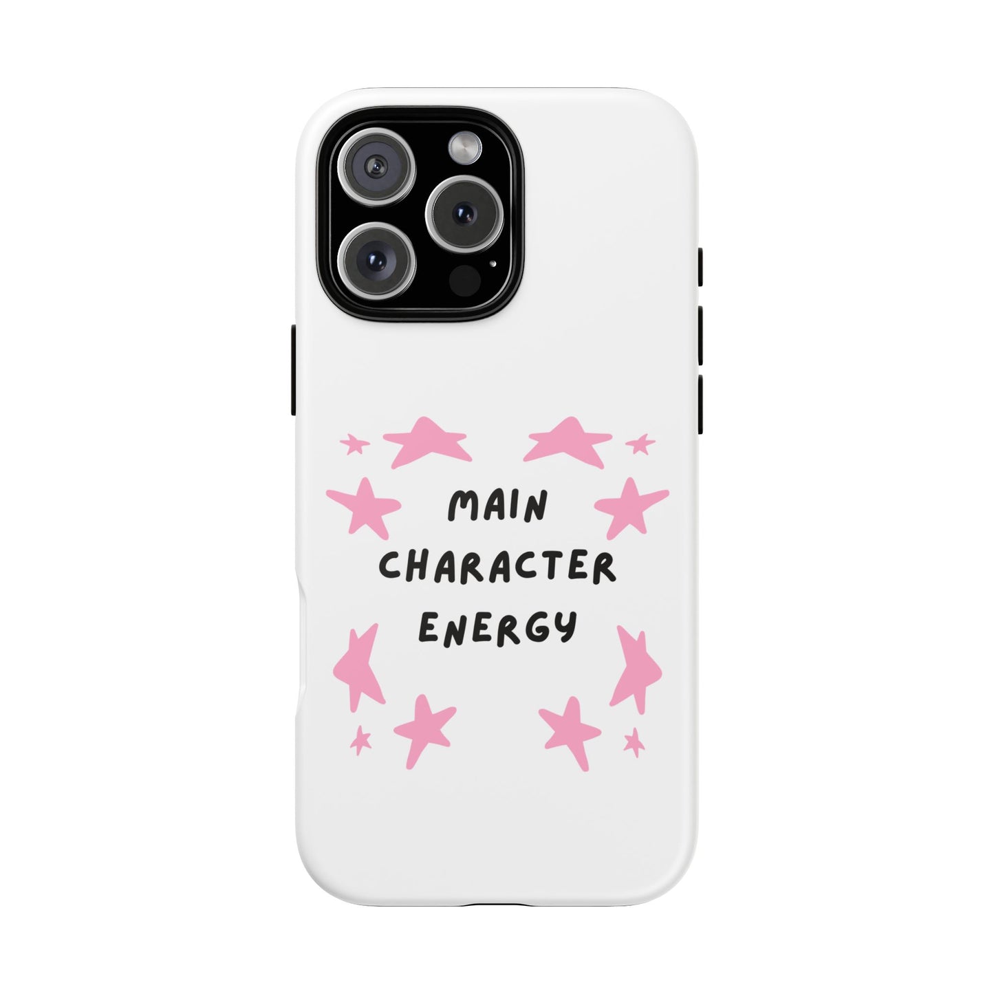 Main Character Energy Phone Case — Pink Stars Protective iPhone Cover