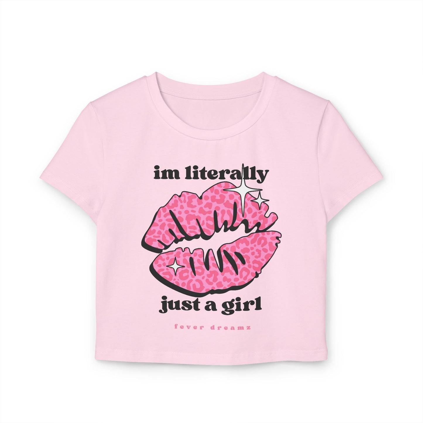 Women's Baby Tee - "I'm Literally Just a Girl" Pink Lip Graphic Crop Top