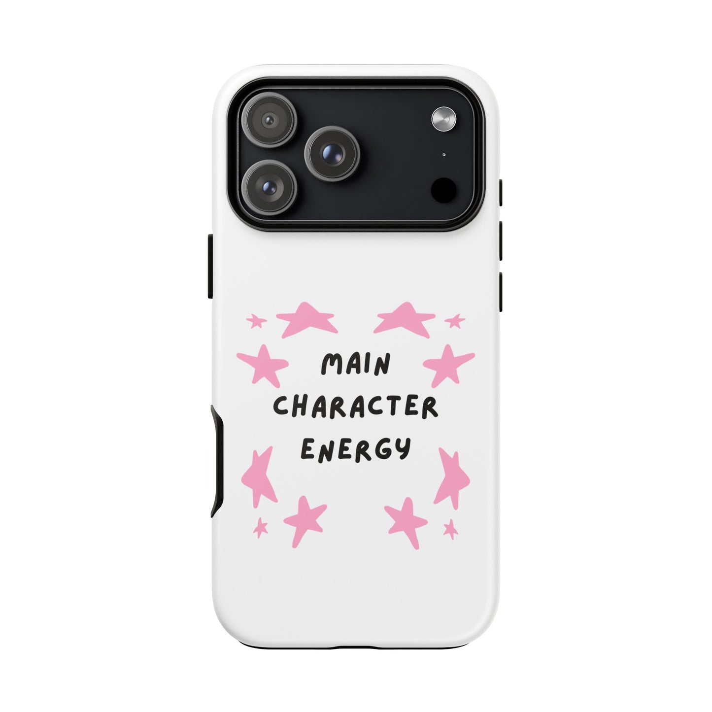 Main Character Energy Phone Case — Pink Stars Protective iPhone Cover