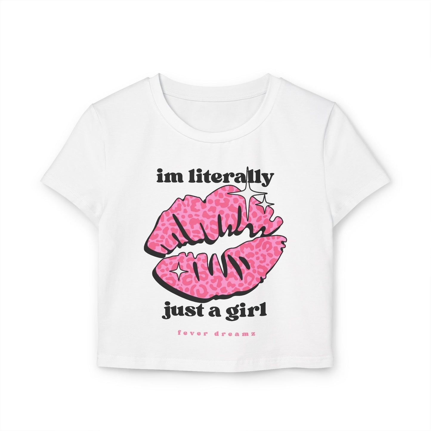 Women's Baby Tee - "I'm Literally Just a Girl" Pink Lip Graphic Crop Top